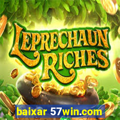 baixar 57win.com